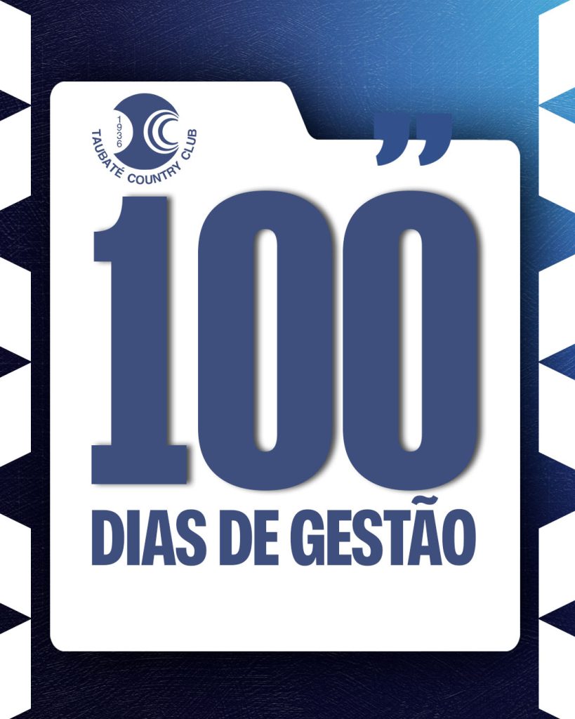 100 Dias de Gestão – Diretoria Executiva